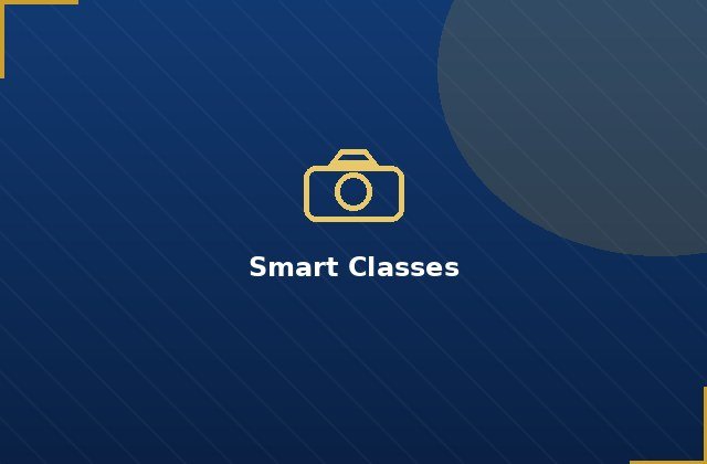 Smart Classes
